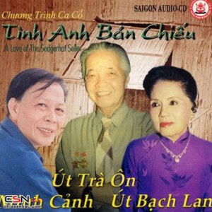 Chương Trình Ca Cổ - Tình Anh Bán Chiếu