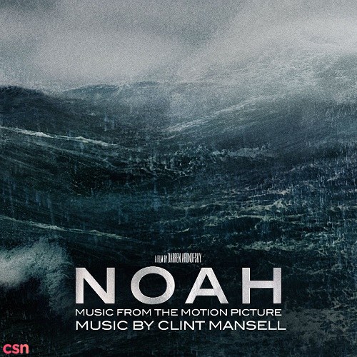 Noah (Music From The Motion Picture)