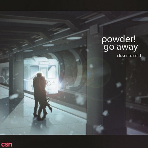 Powder! Go Away