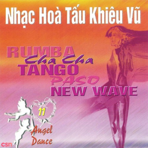 Hoà Tấu Khiêu Vũ - Angel Dance 11