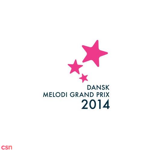 Dansk Melodi Grand Prix 2014