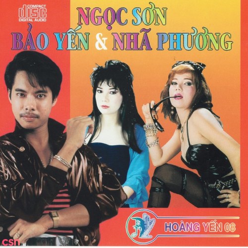 Ngọc Sơn; Bảo Yến; Nhã Phương