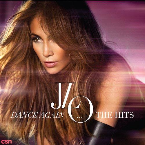 Dance Again: The Hits