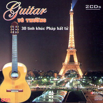 Guitar Vô Thường - 30 Tình Khúc Pháp Bất Tử CD1