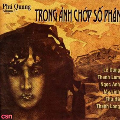 Phú Quang Vol.3 - Trong Ánh Chớp Số Phận