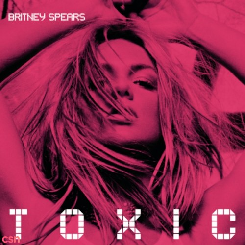 Toxic (European Maxi Single)