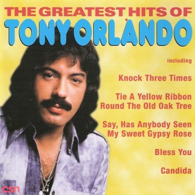 The Greatest Hits Of Tony Orlando