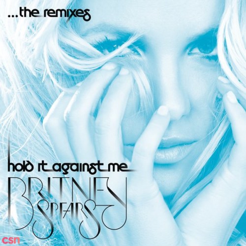 Hold It Against Me (Digital Remixes)