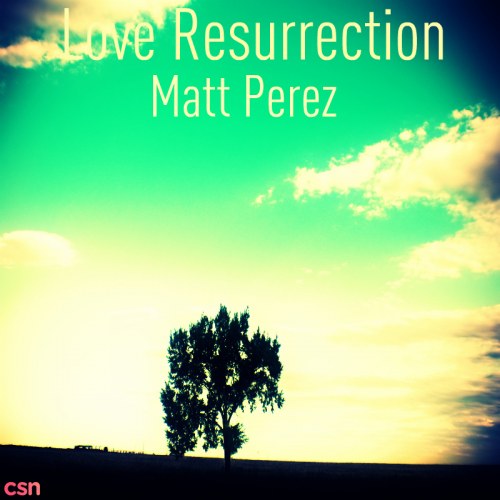 Love Resurrection