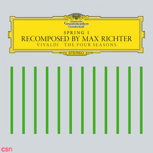 Spring 1 - Recomposed By Max Richter - Vivaldi: The Four Seasons (Single)