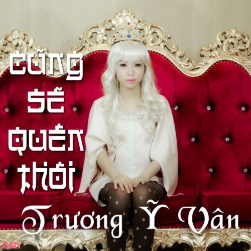 Cũng Sẽ Quên Thôi