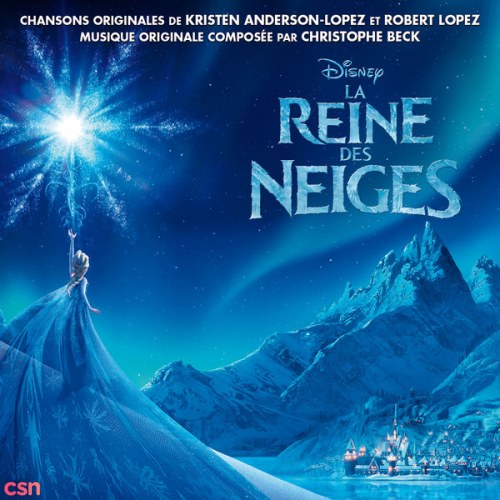 La Reine Des Neiges (Bande Originale Française Du Film)