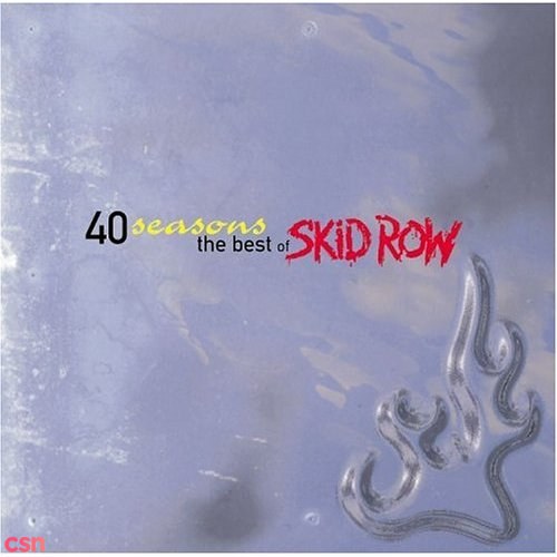 40 Seasons - The Best of Skid Row