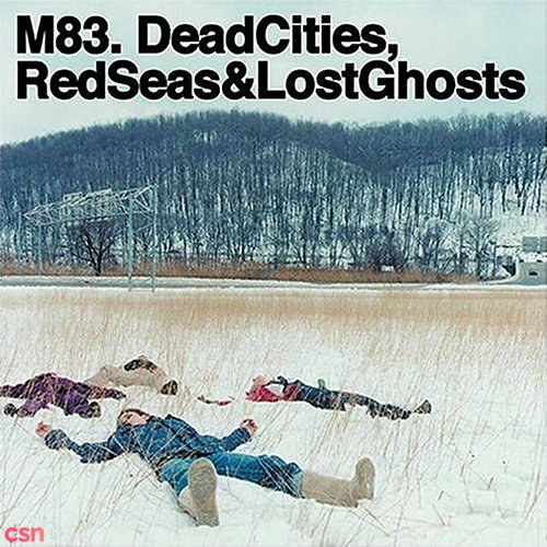 Dead Cities, Red Seas & Lost Ghosts