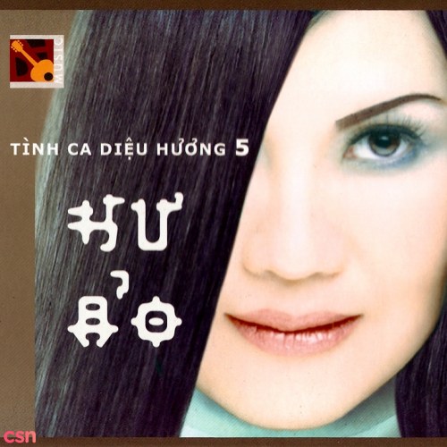 Tình Ca Diệu Hương 5: Hư Ảo