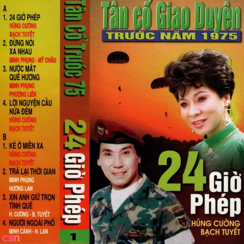 Tân Cổ - 24 Giờ Phép (Pre 75)