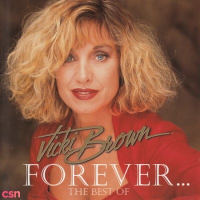 Forever - The Best Of Vicki Brown