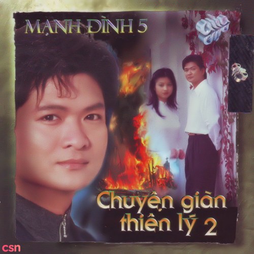 Mạnh Đình 5: Chuyện Giàn Thiên Lý 2