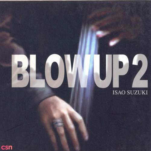 Blow Up 2