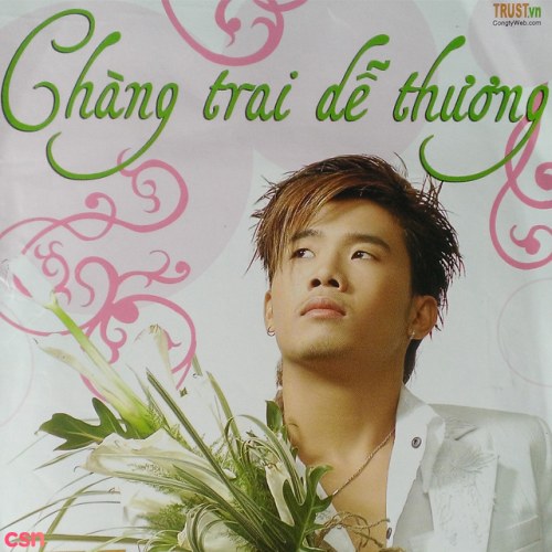 Chàng Trai Dễ Thương