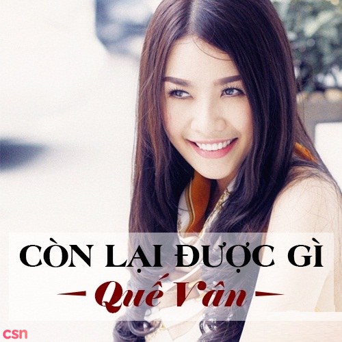 Còn Lại Được Gì (Single)