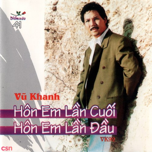 Hôn Em Lần Cuối Hôn Em Lần Đầu