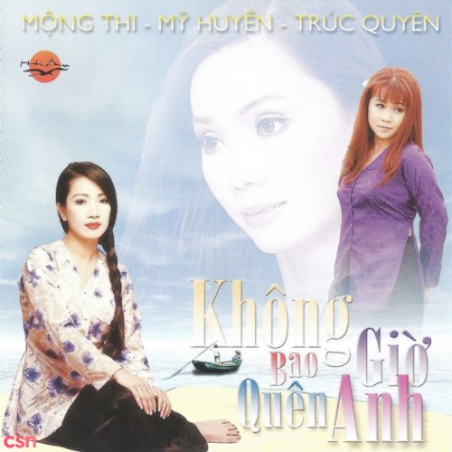 Không Bao Giờ Quên Anh