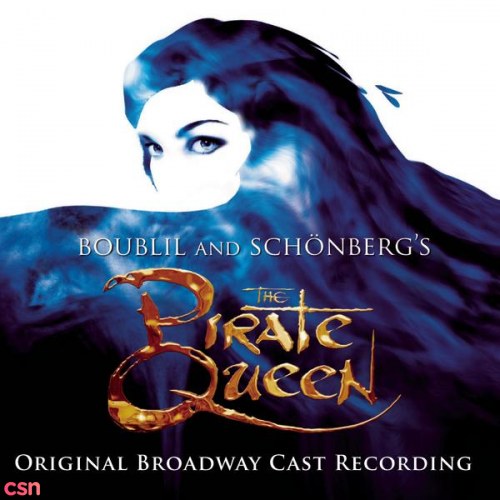 The Pirate Queen: Original Broadway Cast Recording