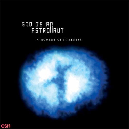 God Is An Astronaut