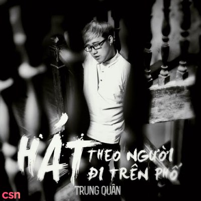 Hát Theo Người Đi Trên Phố