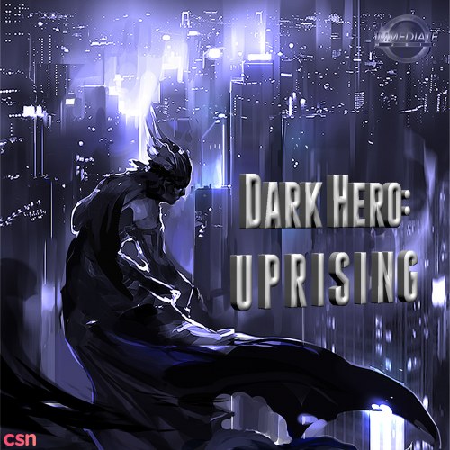 Dark Hero Uprising