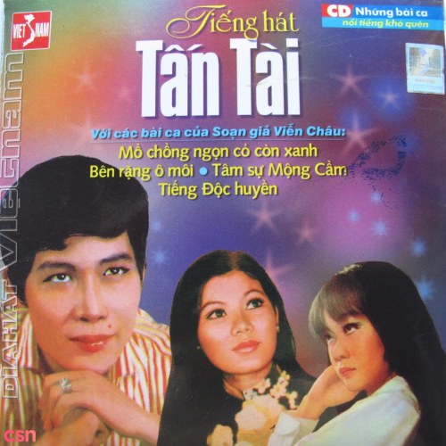 Tân Cổ - Tiếng Hát Tấn Tài (Pre 75)