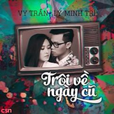 Trôi Về Ngày Cũ (Single)