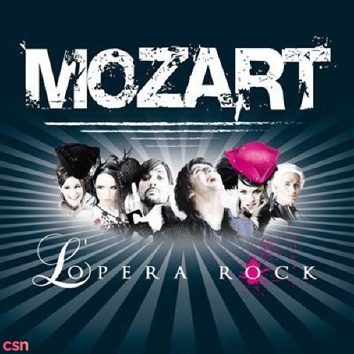Mozart, L'Opéra Rock - Original French Cast (CD1)