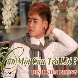 Cần Một Câu Trả Lời