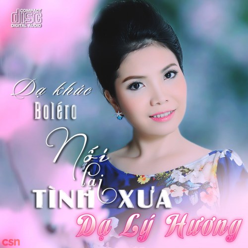 Dạ Khúc Bolero - Nối Lại Tình Xưa