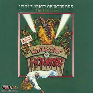 Little Shop Of Horrors: Original Off-Broadway Cast Recording