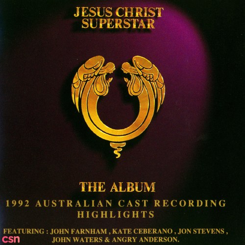 Jesus Christ Superstar: Australian Cast Recording Highlights