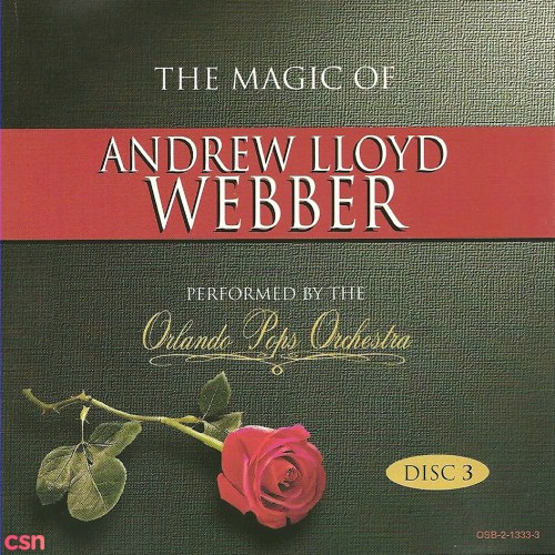 The Magic Of Andrew Lloyd Webber (Disc 3)