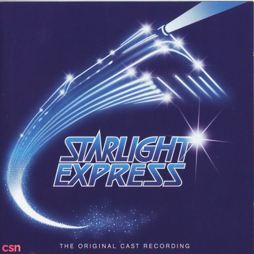 Starlight Express: Original Cast Recording [Remastered] CD1