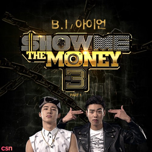 Show Me The Money 3 (Part.1)