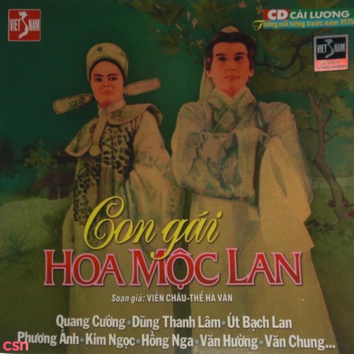 Cải Lương - Con Gái Hoa Mộc Lan (Pre 75)