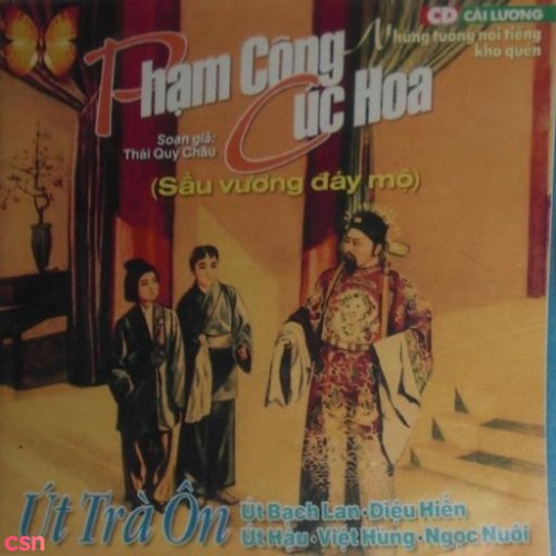 Cải Lương - Phạm Công Cúc Hoa (Pre 75)