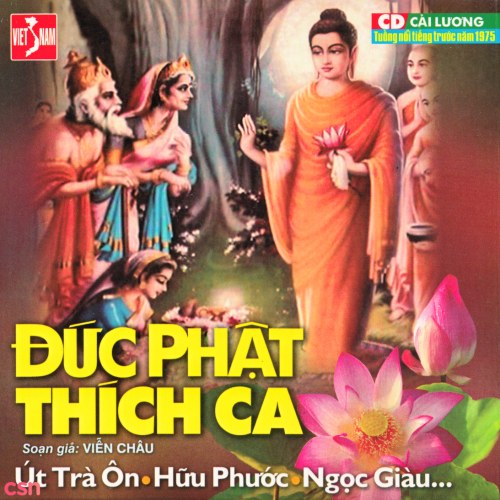 Cải Lương - Đức Phật Thích Ca (Pre 75)