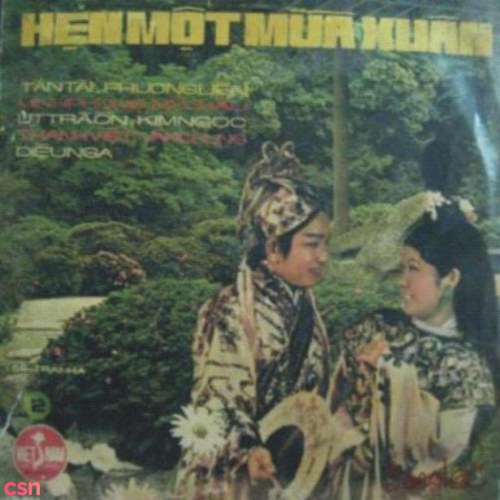 Cải Lương - Hẹn Một Mùa Xuân (Pre 75)