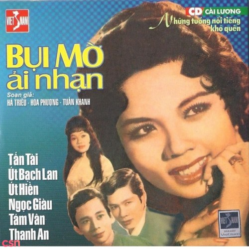 Cải Lương - Bụi Mờ Ải Nhạn (Pre 75)