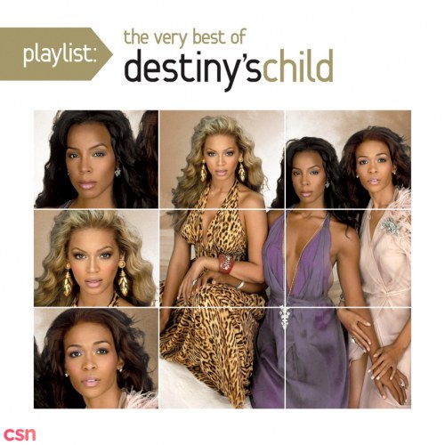 Playlist: The Very Best Of Destiny's Child