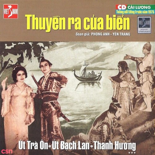 Cải Lương - Thuyền Ra Cửa Biển (Pre 75)