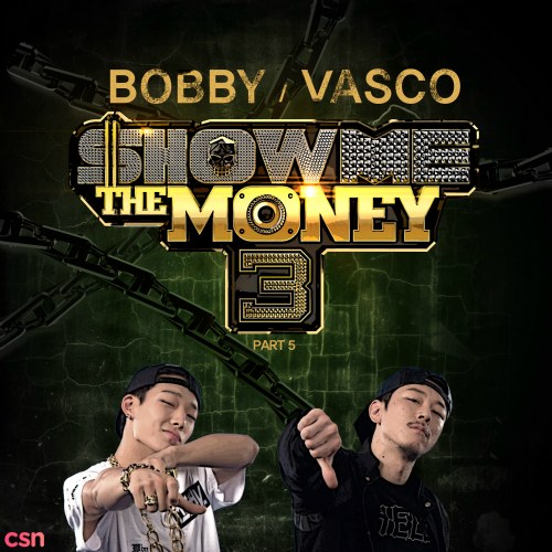 Show Me The Money 3 (Part.5)