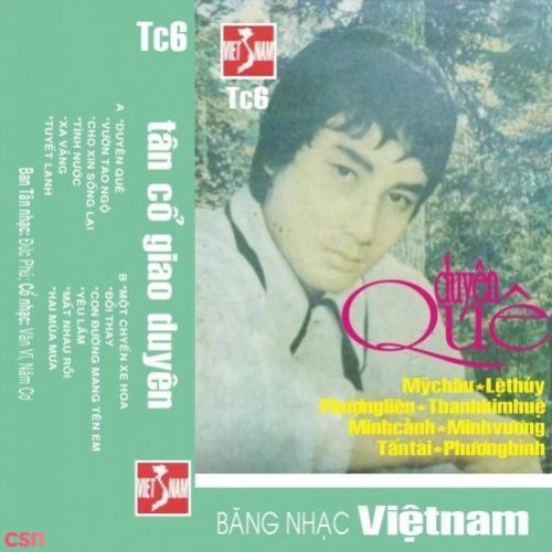 Tân Cổ Giao Duyên 6 - Duyên Quê (Pre 75)